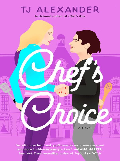 Title details for Chef's Choice by TJ Alexander - Available